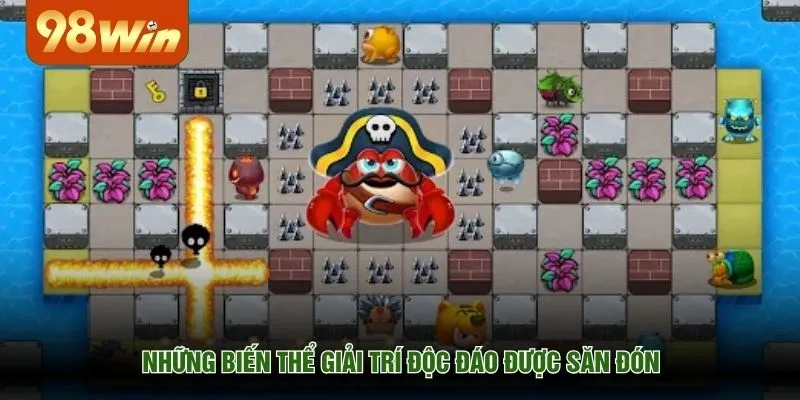 Những biến thể giải trí độc đáo được săn đón 